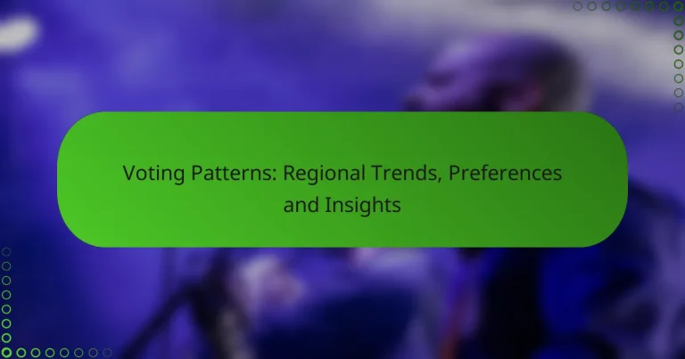 Voting Patterns: Regional Trends, Preferences and Insights